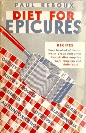 (French) Reboux, Paul. Diet for Epicures.