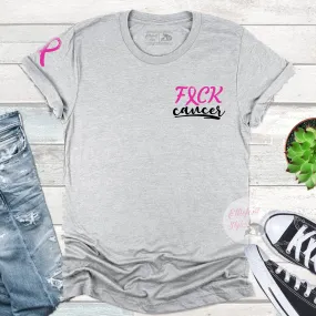 Fuck Cancer Awareness Shirt